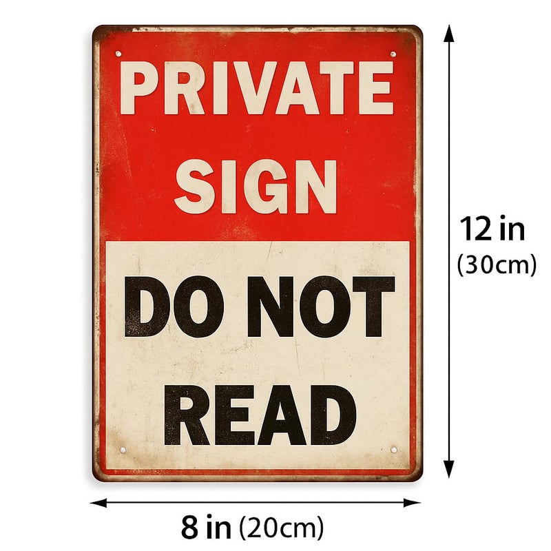 Skyocean Private Sign Do Not Read Oops Too Lates Funny Tin Metal Sign 12x8 Inch - Retro Vintage Wall Art Decor for Home or Garage (NOread) - Image 5